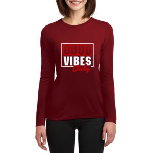 Good Vibes Only full Sleeves T-Shirt for Women - Maroonor Women Maroon
